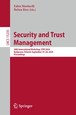 Abbildung von Martinelli / Rios | Security and Trust Management | 1. Auflage | 2025 | 15235 | beck-shop.de