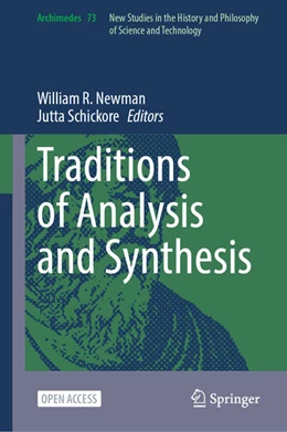 Abbildung von Newman / Schickore | Traditions of Analysis and Synthesis | 1. Auflage | 2025 | 73 | beck-shop.de