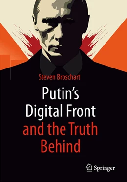 Abbildung von Broschart | Putin's Digital Front and the Truth Behind | 1. Auflage | 2025 | beck-shop.de