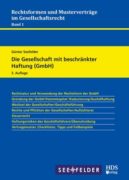 Abbildung von Seefelder | Die Gesellschaft mit beschränkter Haftung (GmbH) | 3. Auflage | 2024 | beck-shop.de