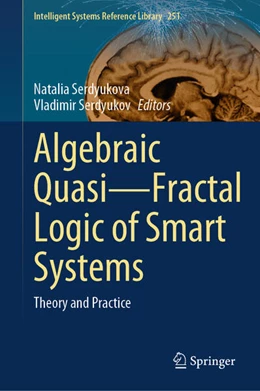 Abbildung von Serdyukova / Serdyukov | Algebraic Quasi-Fractal Logic of Smart Systems | 1. Auflage | 2024 | beck-shop.de