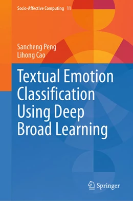 Abbildung von Peng / Cao | Textual Emotion Classification Using Deep Broad Learning | 1. Auflage | 2024 | beck-shop.de