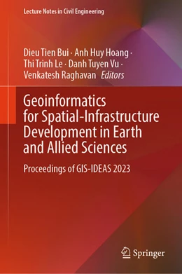 Abbildung von Bui / Hoang | Geoinformatics for Spatial-Infrastructure Development in Earth and Allied Sciences | 1. Auflage | 2024 | beck-shop.de