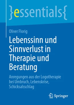 Abbildung von Florig | Lebenssinn und Sinnverlust in Therapie und Beratung | 1. Auflage | 2024 | beck-shop.de