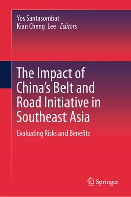 Abbildung von Santasombat / Lee Kian Cheng | The Impact of China's Belt and Road Initiative in Southeast Asia | 1. Auflage | 2025 | beck-shop.de