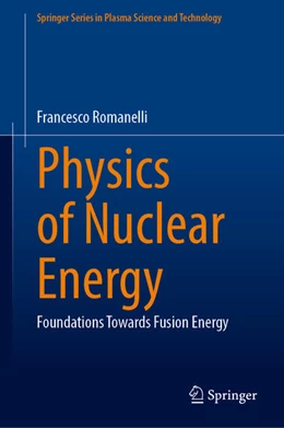 Abbildung von Romanelli | Physics of Nuclear Energy | 1. Auflage | 2025 | beck-shop.de