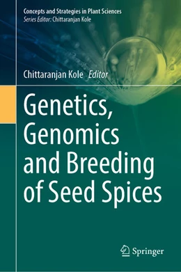 Abbildung von Kole | Genetics, Genomics and Breeding of Seed Spices | 1. Auflage | 2025 | beck-shop.de