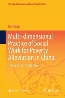 Abbildung von Tong | Multi-dimensional Practice of Social Work for Poverty Alleviation in China | 1. Auflage | 2025 | beck-shop.de