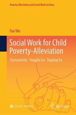 Abbildung von Wu | Social Work for Child Poverty-Alleviation | 1. Auflage | 2025 | beck-shop.de