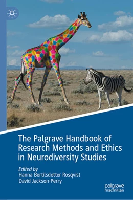 Abbildung von Bertilsdotter Rosqvist / Jackson-Perry | The Palgrave Handbook of Research Methods and Ethics in Neurodiversity Studies | 1. Auflage | 2024 | beck-shop.de