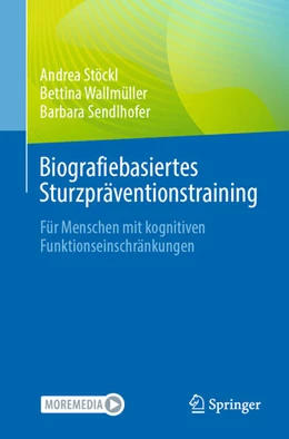 Abbildung von Stöckl / Wallmüller | Biografiebasiertes Sturzpräventionstraining | 1. Auflage | 2024 | beck-shop.de