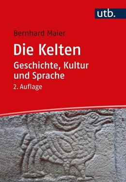 Abbildung von Maier | Die Kelten - Geschichte, Kultur und Sprache | 2. Auflage | 2024 | beck-shop.de