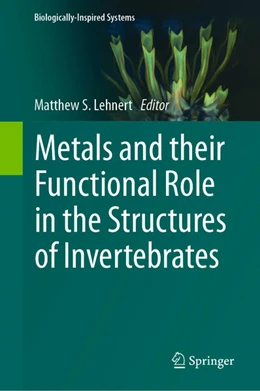 Abbildung von Lehnert | Metals and their Functional Role in the Structures of Invertebrates | 1. Auflage | 2024 | beck-shop.de