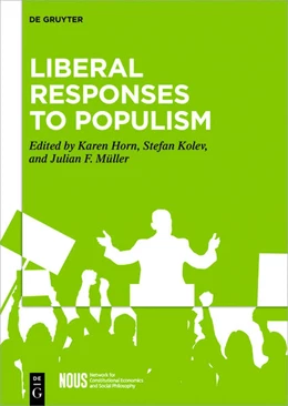 Abbildung von Horn / Kolev | Liberal Responses to Populism | 1. Auflage | 2024 | beck-shop.de