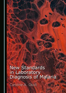 Abbildung von Okoli | New Standards in Laboratory Diagnosis of Malaria | 1. Auflage | 2024 | beck-shop.de