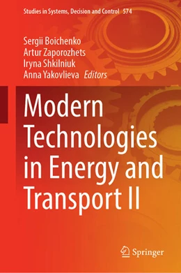 Abbildung von Boichenko / Zaporozhets | Modern Technologies in Energy and Transport II | 1. Auflage | 2025 | 574 | beck-shop.de