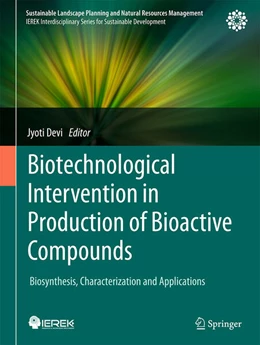 Abbildung von Devi | Biotechnological Intervention in Production of Bioactive Compounds | 1. Auflage | 2025 | beck-shop.de