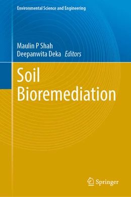 Abbildung von Shah / Deka | Soil Bioremediation | 1. Auflage | 2025 | beck-shop.de