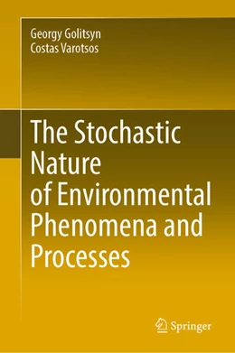 Abbildung von Golitsyn / Varotsos | The Stochastic Nature of Environmental Phenomena and Processes | 1. Auflage | 2025 | beck-shop.de