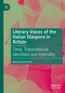 Abbildung von D'Amore | Literary Voices of the Italian Diaspora in Britain | 1. Auflage | 2024 | beck-shop.de