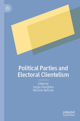 Abbildung von Gherghina / Nemcok | Political Parties and Electoral Clientelism | 1. Auflage | 2024 | beck-shop.de