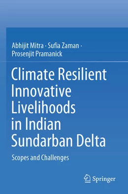 Abbildung von Mitra / Zaman | Climate Resilient Innovative Livelihoods in Indian Sundarban Delta | 1. Auflage | 2024 | beck-shop.de