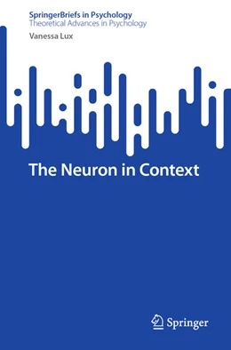 Abbildung von Lux | The Neuron in Context | 1. Auflage | 2024 | beck-shop.de