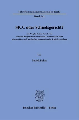 Abbildung von Dahm | SICC oder Schiedsgericht? | 1. Auflage | 2024 | 242 | beck-shop.de