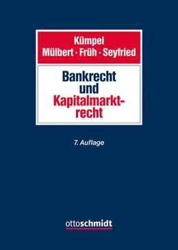 Abbildung von Mülbert / Früh | Bank- und Kapitalmarktrecht | 7. Auflage | 2024 | beck-shop.de