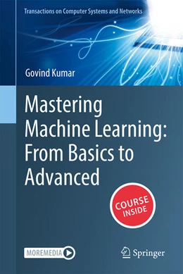 Abbildung von Kumar | Mastering Machine Learning: From Basics to Advanced | 1. Auflage | 2025 | beck-shop.de