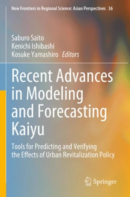 Abbildung von Saito / Ishibashi | Recent Advances in Modeling and Forecasting Kaiyu | 1. Auflage | 2024 | 36 | beck-shop.de