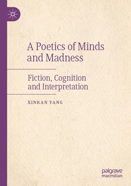 Abbildung von YANG | A Poetics of Minds and Madness | 1. Auflage | 2024 | beck-shop.de