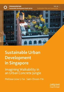 Abbildung von Liow Li Sa / Choon-Yin | Sustainable Urban Development in Singapore | 1. Auflage | 2024 | beck-shop.de