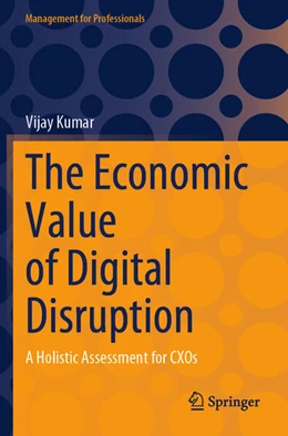 Abbildung von Kumar | The Economic Value of Digital Disruption | 1. Auflage | 2024 | beck-shop.de