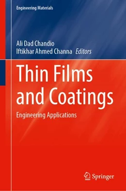 Abbildung von Chandio / Channa | Thin Films and Coatings | 1. Auflage | 2025 | beck-shop.de