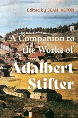 Abbildung von Ireton | A Companion to the Works of Adalbert Stifter | 1. Auflage | 2025 | 249 | beck-shop.de