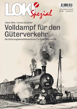 Abbildung von Roth / Rihs | LOKI Spezial Nr. 55 «Volldampf für den Güterverkehr» | 1. Auflage | 2024 | 55 | beck-shop.de