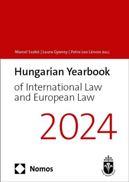 Abbildung von Szabó / Gyeney | Hungarian Yearbook of International Law and European Law 2024 | 1. Auflage | 2024 | 12 | beck-shop.de