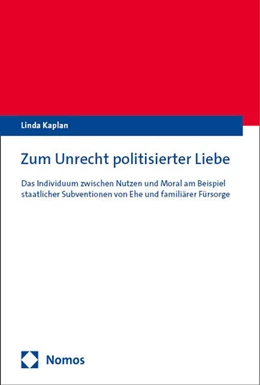 Abbildung von Kaplan | Zum Unrecht politisierter Liebe | 1. Auflage | 2024 | beck-shop.de