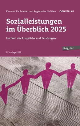 Abbildung von Kammer für Arbeiter und Angestellte für Wien | Sozialleistungen im Überblick 2025 | 1. Auflage | 2024 | beck-shop.de