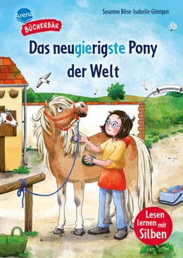 Abbildung von Böse / Arena Erstlesebücher | Das neugierigste Pony der Welt | 1. Auflage | 2025 | beck-shop.de