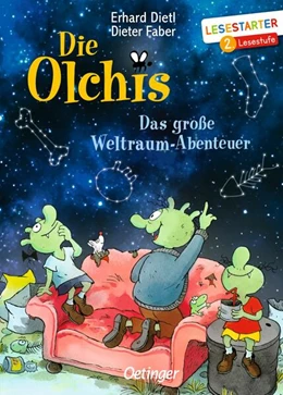 Abbildung von Dietl / Faber | Die Olchis. Das große Weltraum-Abenteuer | 1. Auflage | 2025 | beck-shop.de