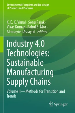 Abbildung von K E K / Rajak | Industry 4.0 Technologies: Sustainable Manufacturing Supply Chains | 1. Auflage | 2024 | beck-shop.de