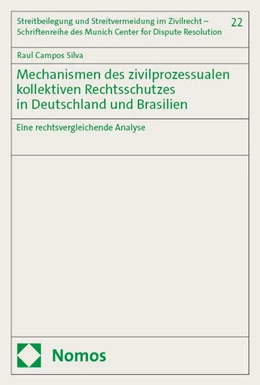 Abbildung von Campos Silva | Mechanismen des zivilprozessualen kollektiven Rechtsschutzes in Deutschland und Brasilien | 1. Auflage | 2024 | 22 | beck-shop.de