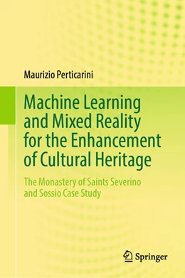 Abbildung von Perticarini | Machine Learning and Mixed Reality for the Enhancement of Cultural Heritage | 1. Auflage | 2024 | beck-shop.de