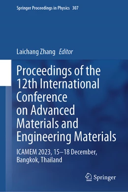 Abbildung von Zhang | Proceedings of the 12th International Conference on Advanced Materials and Engineering Materials | 1. Auflage | 2024 | beck-shop.de