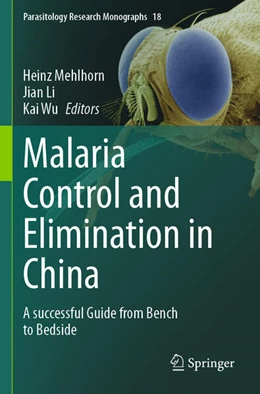 Abbildung von Mehlhorn / Wu | Malaria Control and Elimination in China | 1. Auflage | 2024 | beck-shop.de