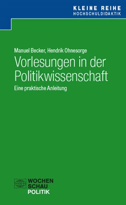 Abbildung von Becker / Ohnesorge | Vorlesungen in der Politikwissenschaft | 1. Auflage | 2024 | beck-shop.de