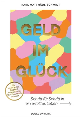 Abbildung von Schmidt | GELD IM GLÜCK | 1. Auflage | 2024 | beck-shop.de