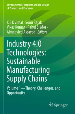 Abbildung von Vimal / Rajak | Industry 4.0 Technologies: Sustainable Manufacturing Supply Chains | 1. Auflage | 2024 | beck-shop.de